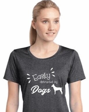 Easily Distracted by Dogs T-Shirt: Funny Dog Lover Tee