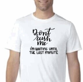 Procrastinator T-Shirt: Funny Sassy Women's Tee