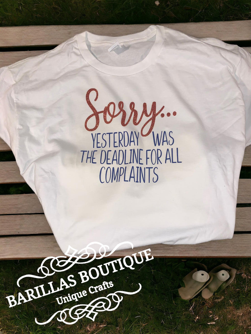 Sarcastic Graphic T-Shirt | Deadline for Complaints, Funny Attitude Tee