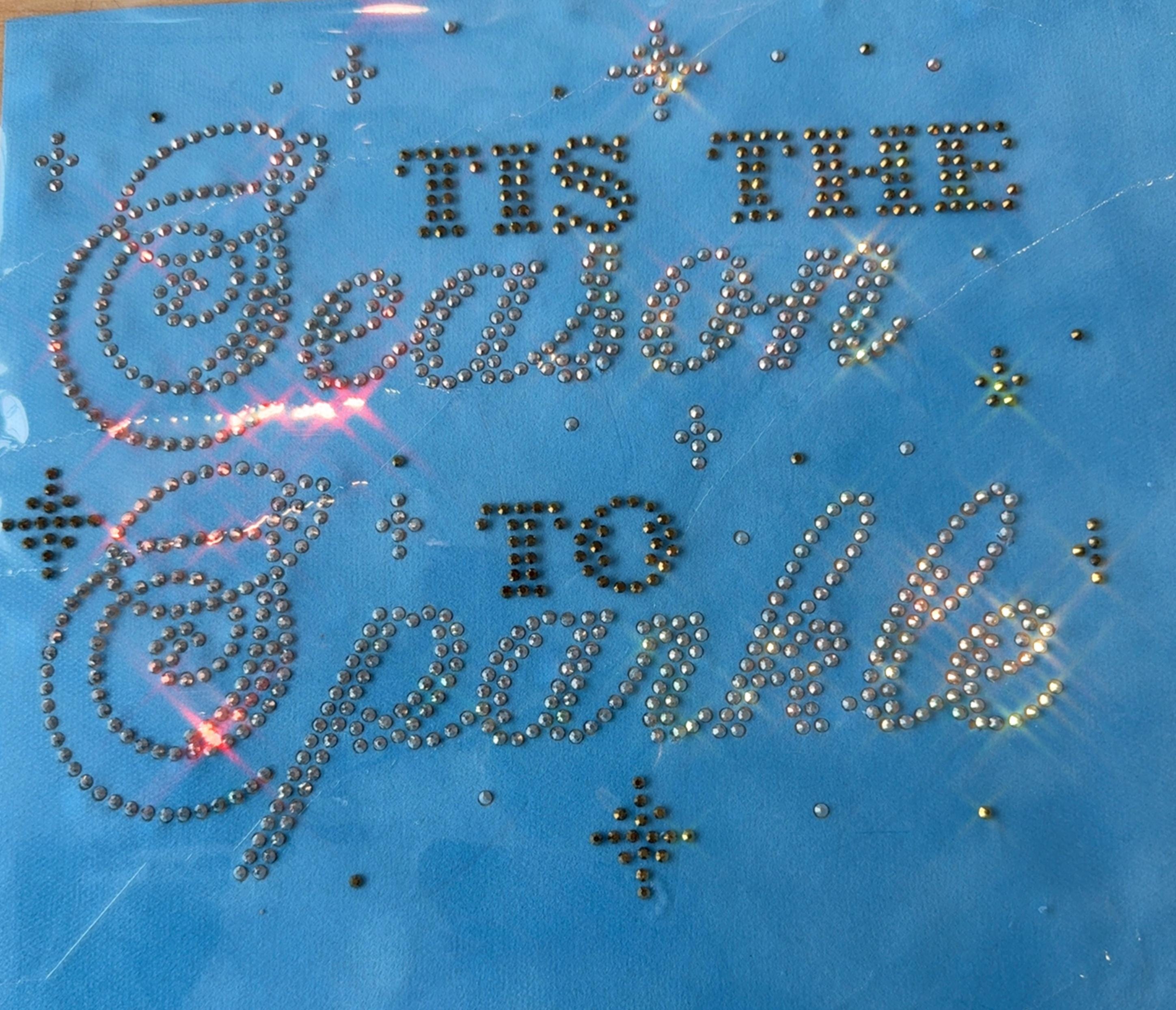 Tis The Season To Sparkle Rhinestone Heat Transfer | DIY Christmas Bling
